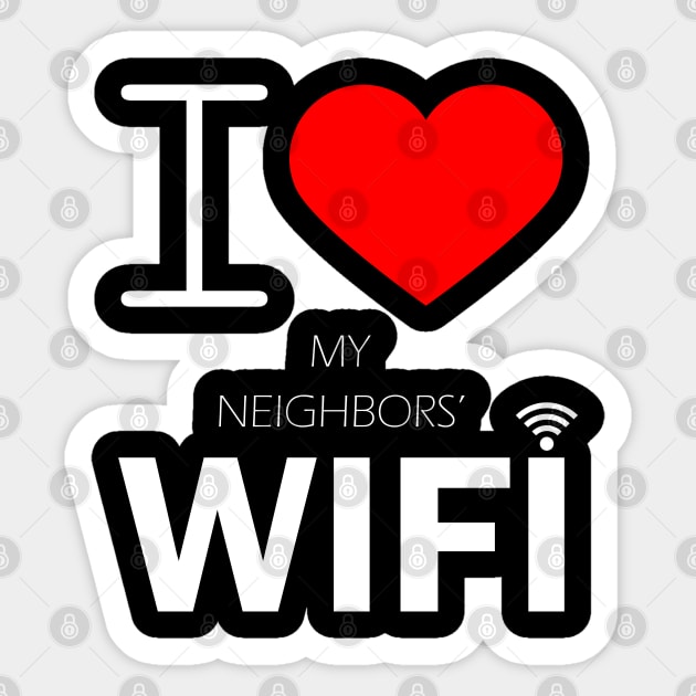 i love my neighbors' wifi Sticker by kubos2020